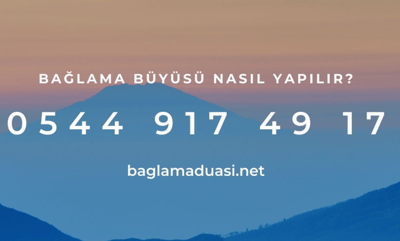 Bağlama Büyüsü Nasıl Yapılır? İsmaiL Hoca