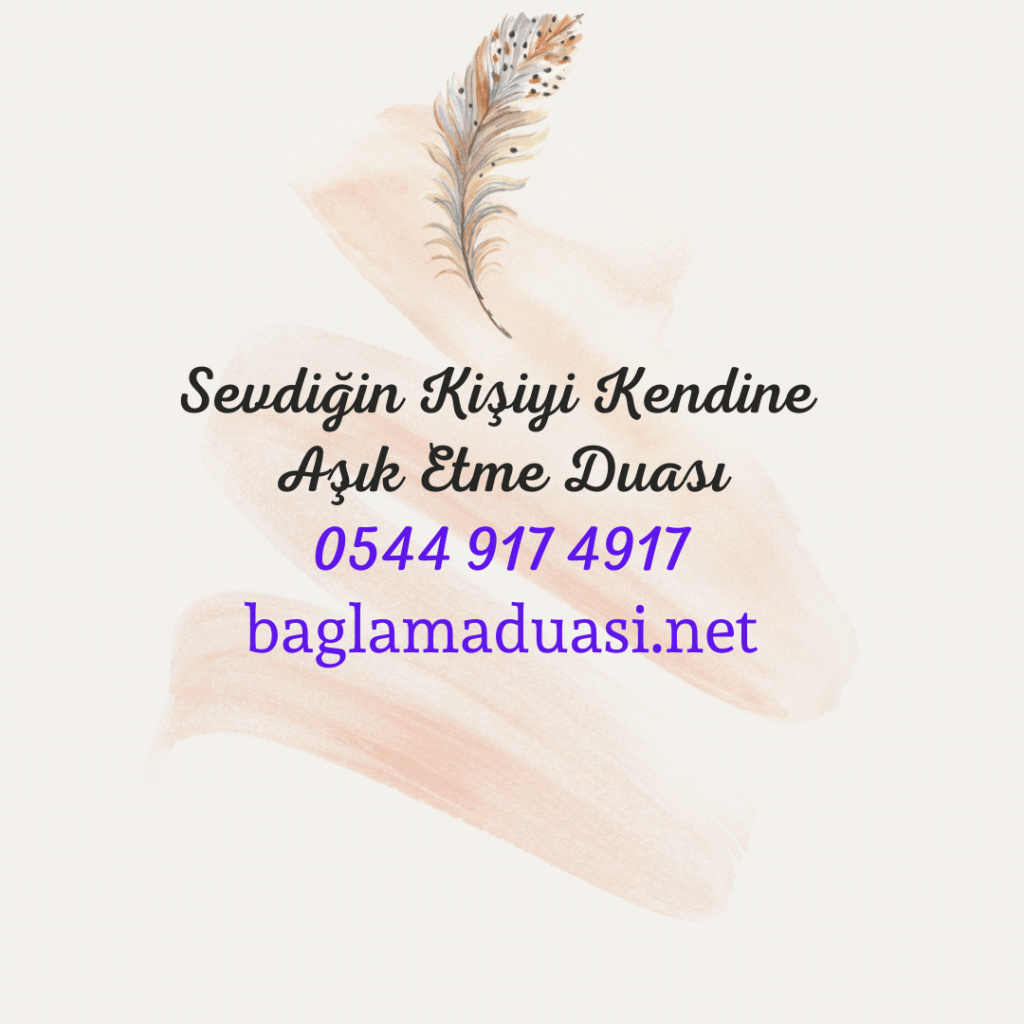 Sevdigin Kisiyi Kendine Asik Etme Duasi 1024x1024 - Sevdiğin Kişiyi Kendine Aşık Etme Duası