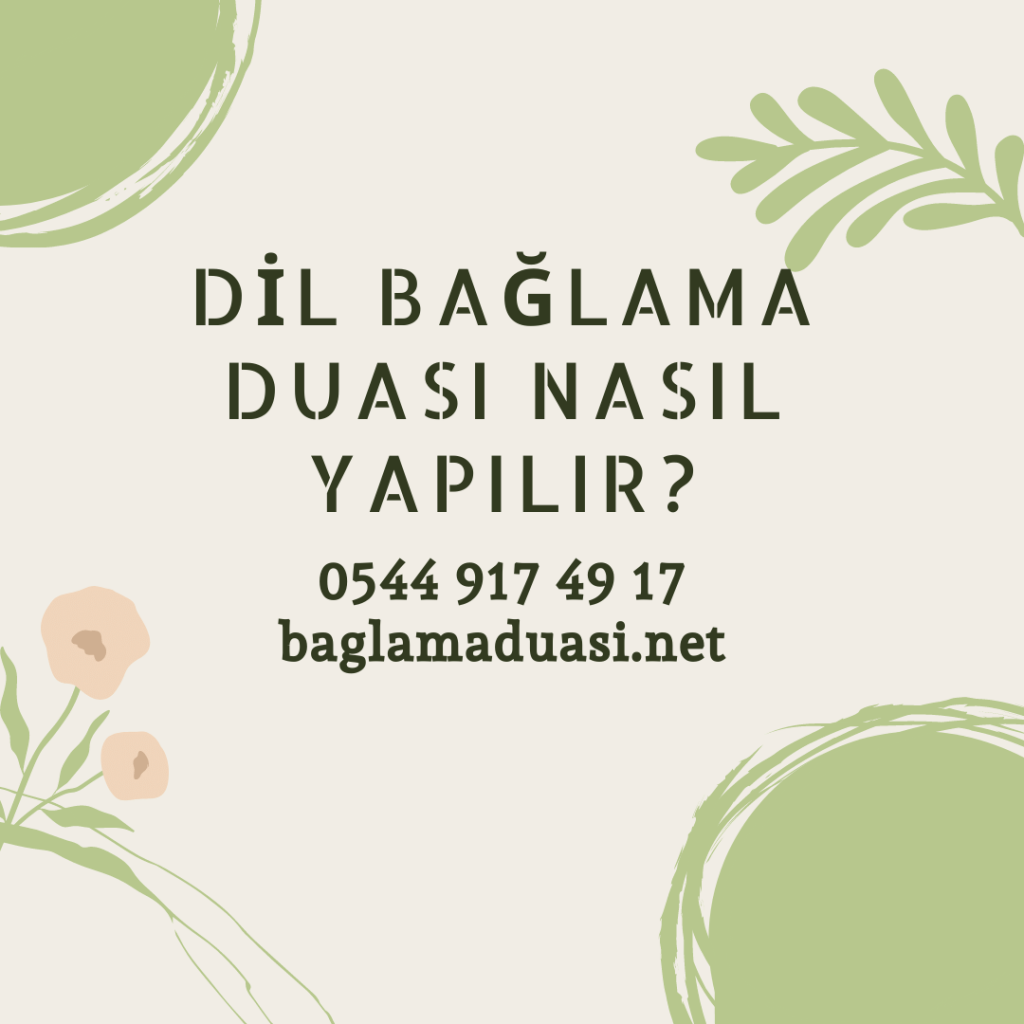 Dil Bağlama Duası Nasıl Yapılır?