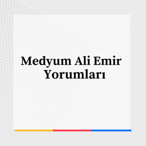 Medyum Ali Emir Yorumlari 300x300 - Medyum Ali Emir Yorumları