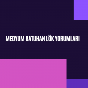 Medyum Batuhan Lok Yorumlari 300x300 - Medyum Batuhan Lök Yorumları