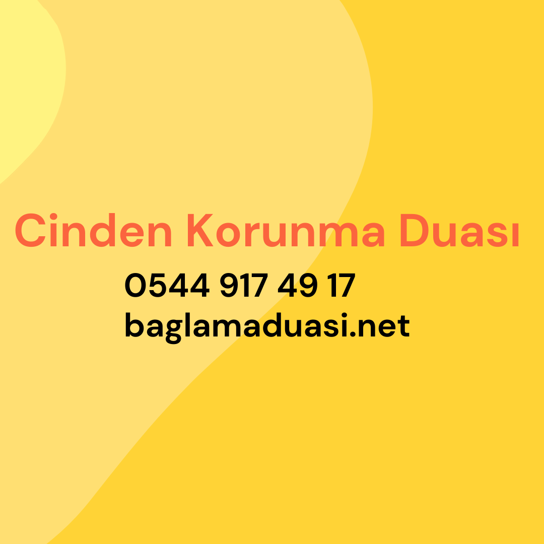 Cinden Korunma Duasi - Cinden Korunma Duası