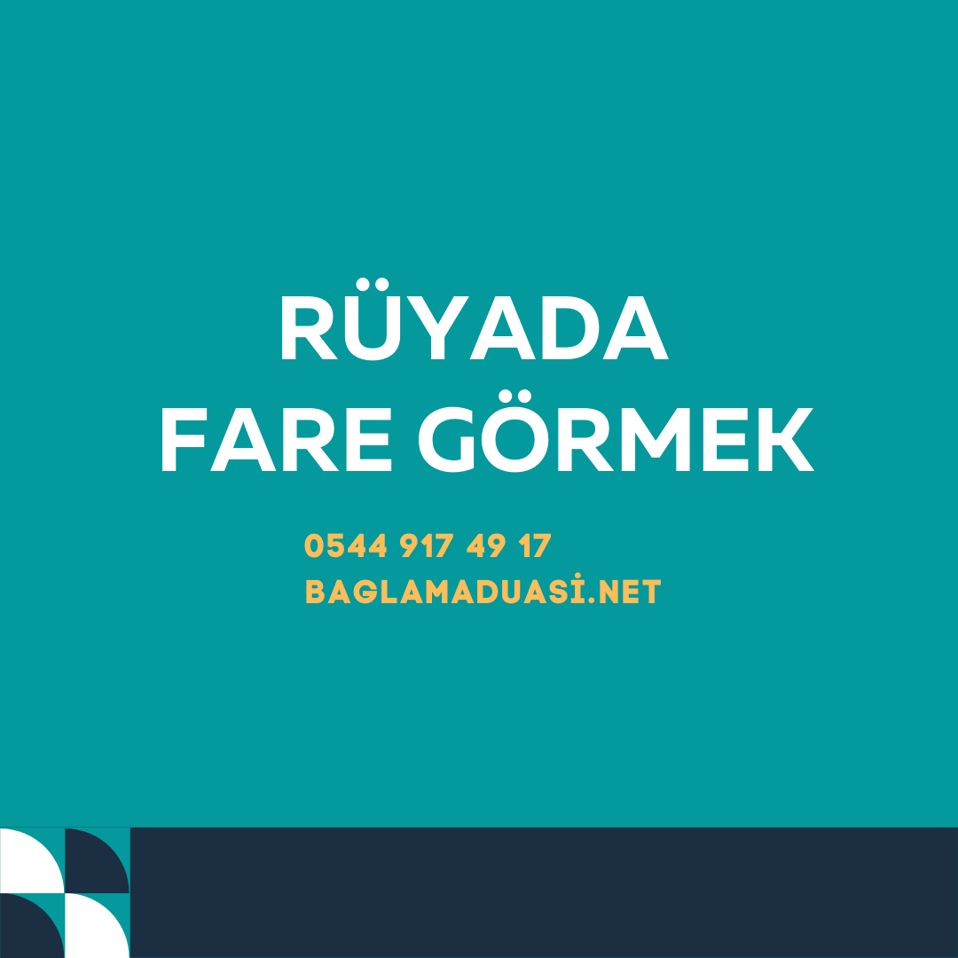 Ruyada Fare Gormek - Rüyada Fare Görmek