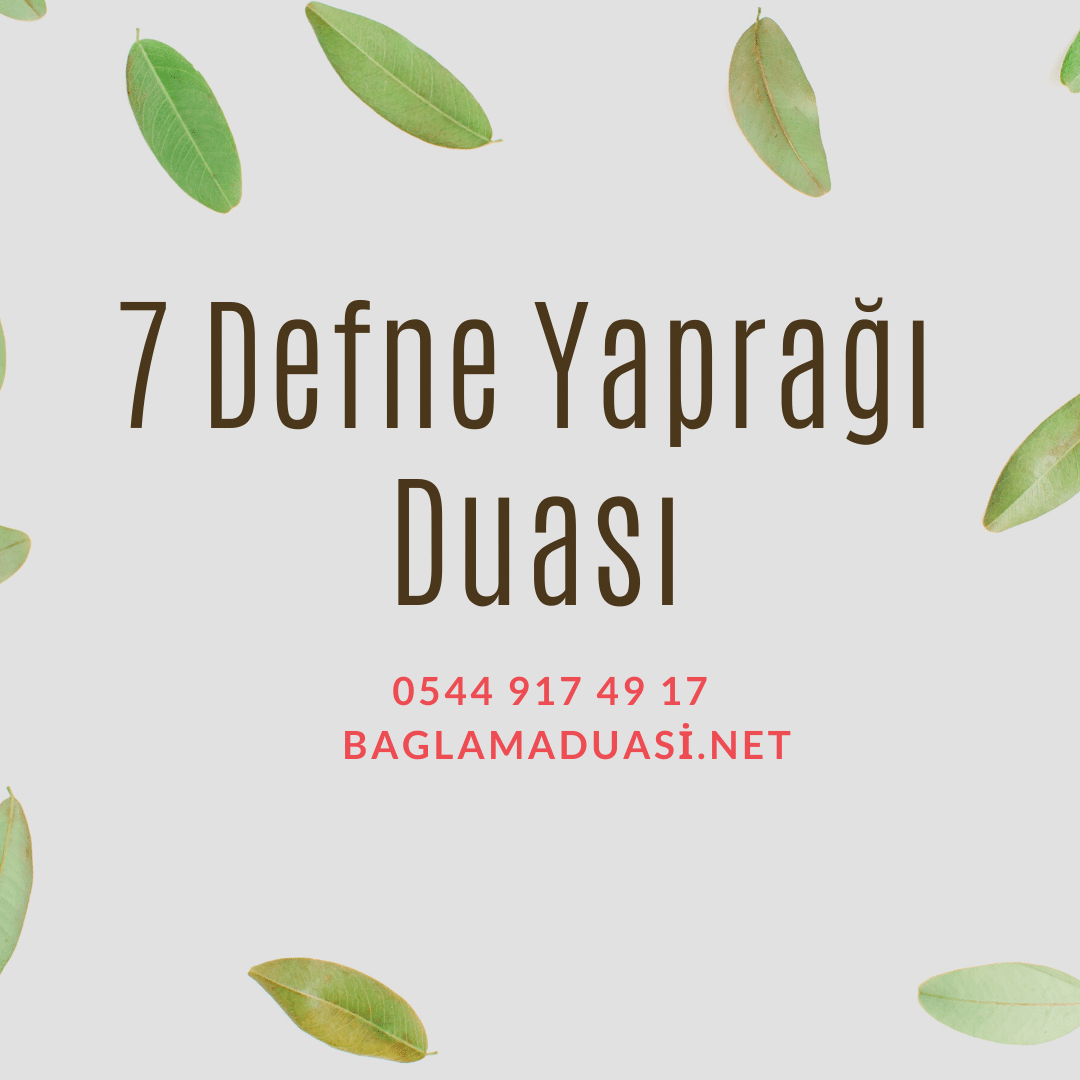 7 Defne Yapragi Duasi - 7 Defne Yaprağı Duası