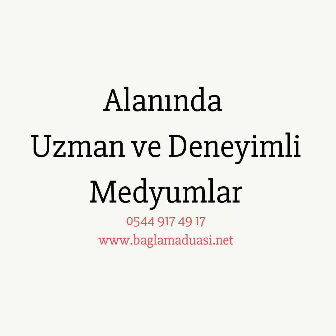 Alaninda Uzman ve Deneyimli Medyumlar - Alanında Uzman ve Deneyimli Medyumlar