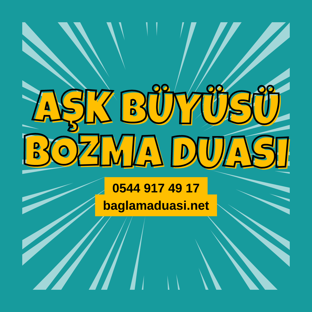 Ask Buyusu Bozma Duasi - Aşk Büyüsü Bozma Duası