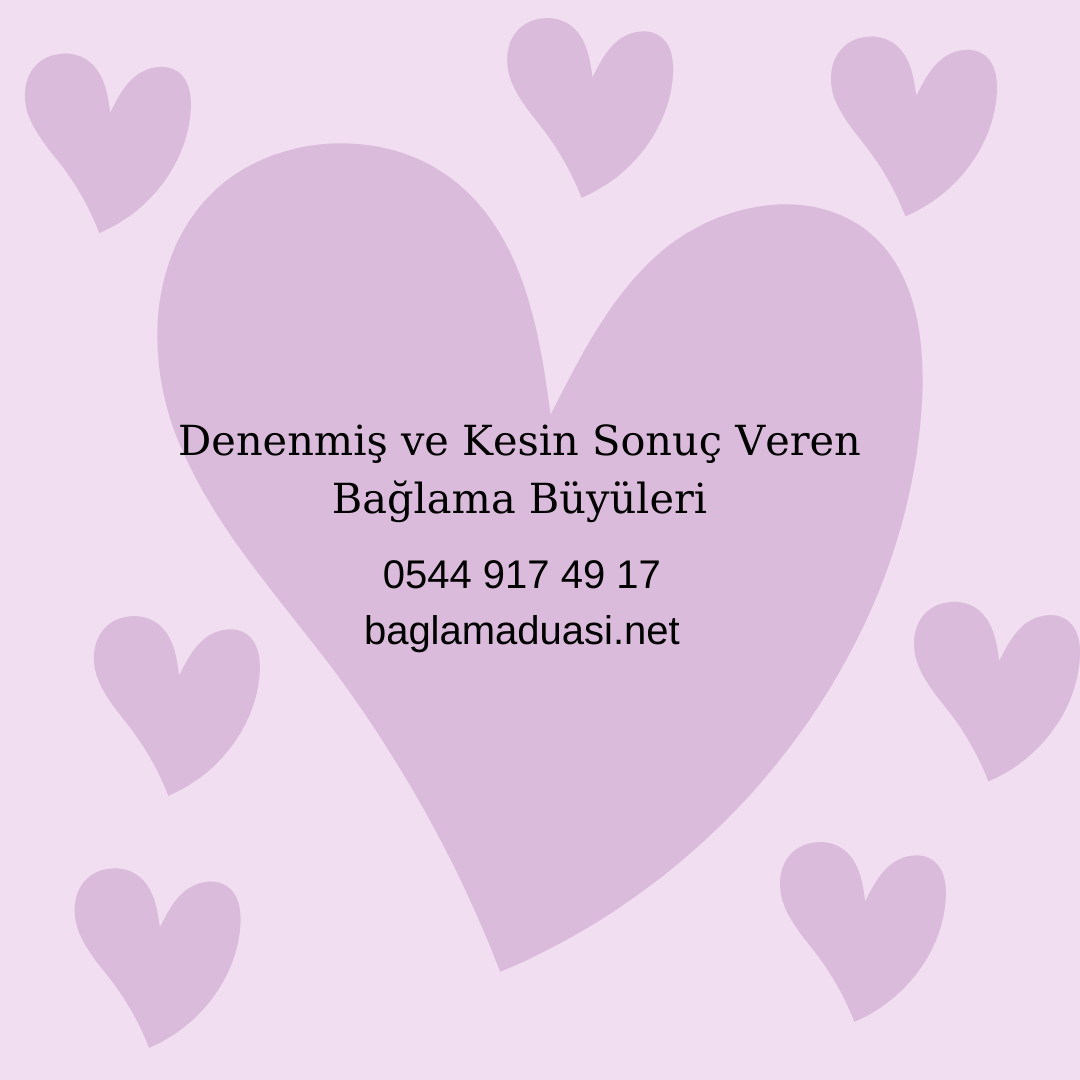 Denenmis ve Kesin Sonuc Veren Baglama Buyuleri - Denenmiş ve Kesin Sonuç Veren Bağlama Büyüleri