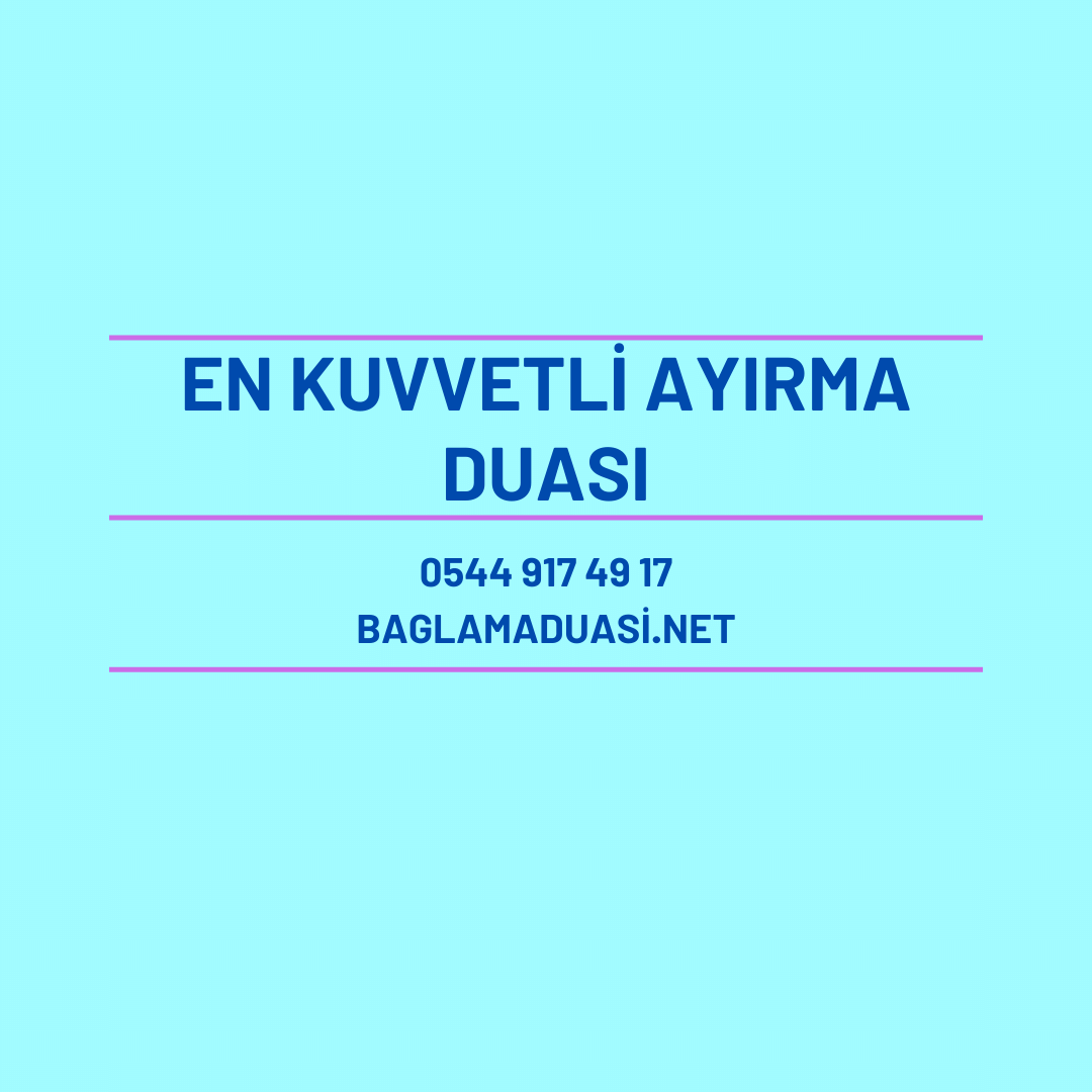 En Kuvvetli Ayirma Duasi - En Kuvvetli Ayırma Duası