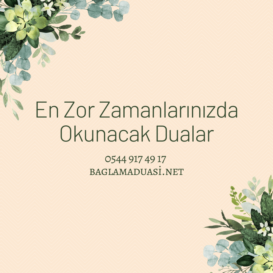 En Zor Zamanlarinizda Okunacak Dualar - En Zor Zamanlarınızda Okunacak Dualar