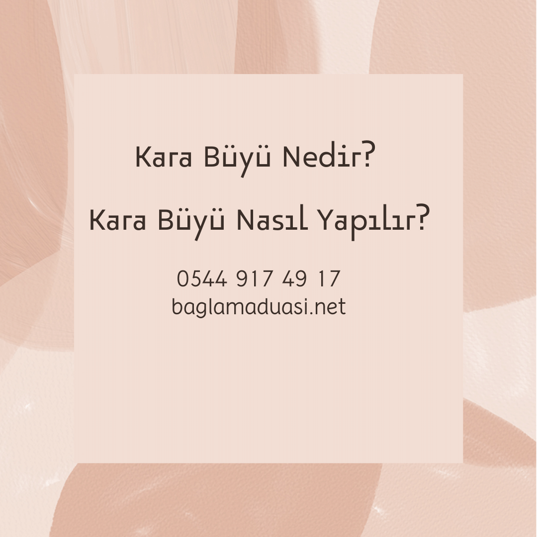 Kara Buyu Nedir Kara Buyu Nasil Yapilir - Kara Büyü Nedir? Kara Büyü Nasıl Yapılır?