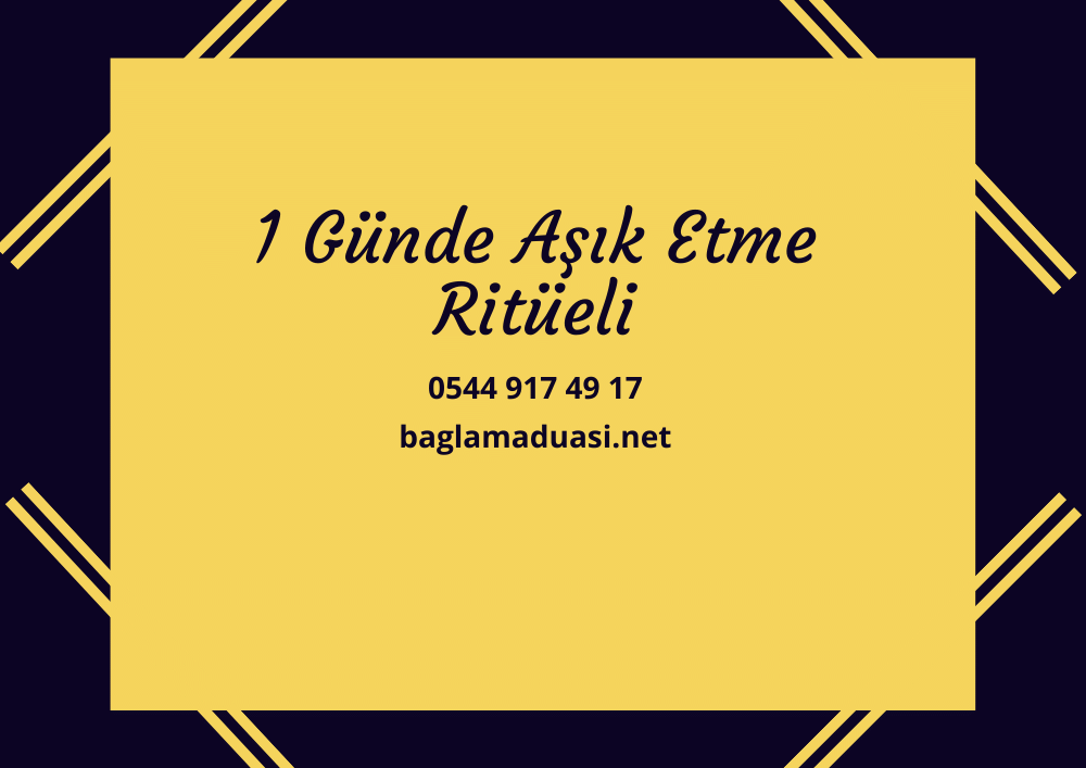 1 Gunde Asik Etme Ritueli - 1 Günde Aşık Etme Ritüeli