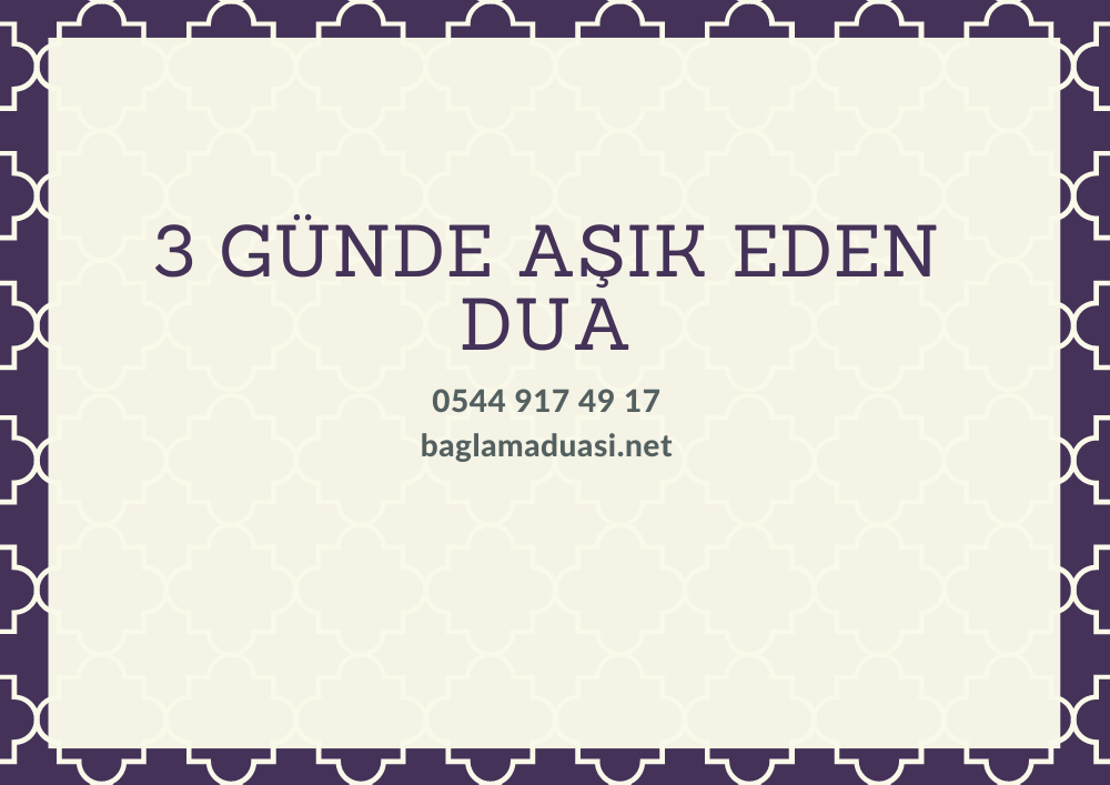 3 Gunde Asik Eden Dua - 3 Günde Aşık Eden Dua