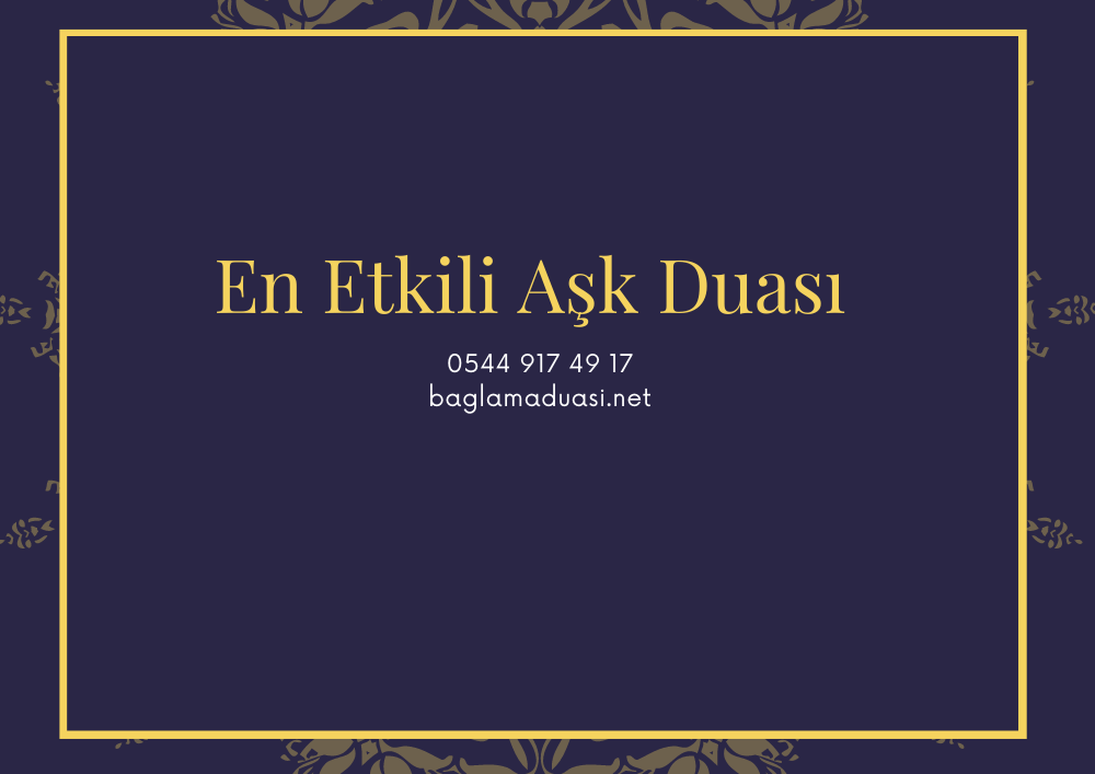 En Etkili Ask Duasi - En Etkili Aşk Duası