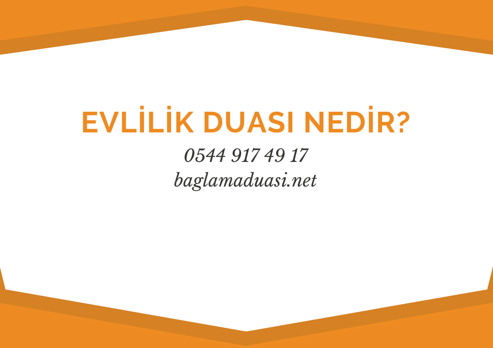 Evlilik Duası Nedir?