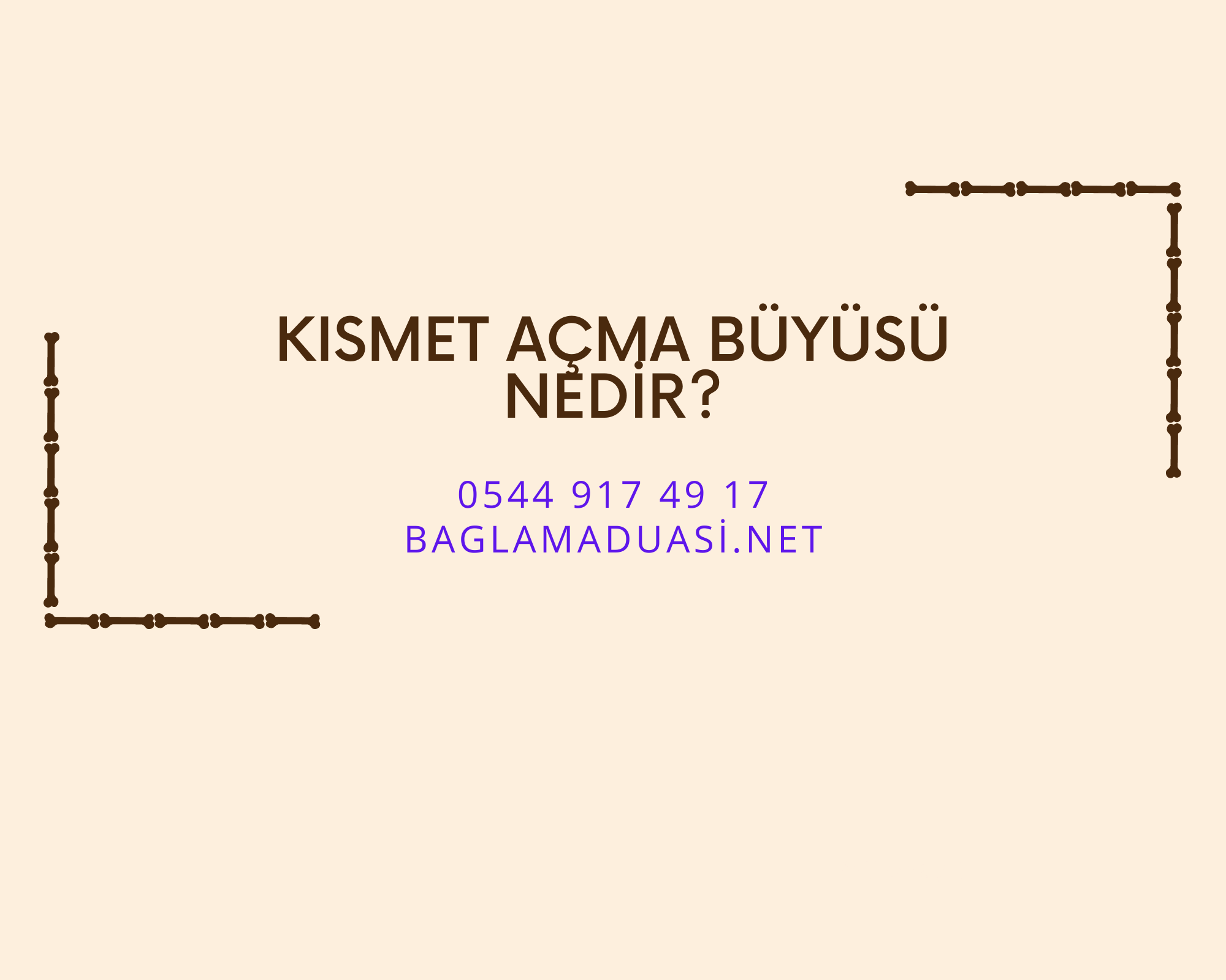 Kismet Acma Buyusu Nedir - Kısmet Açma Büyüsü Nedir?