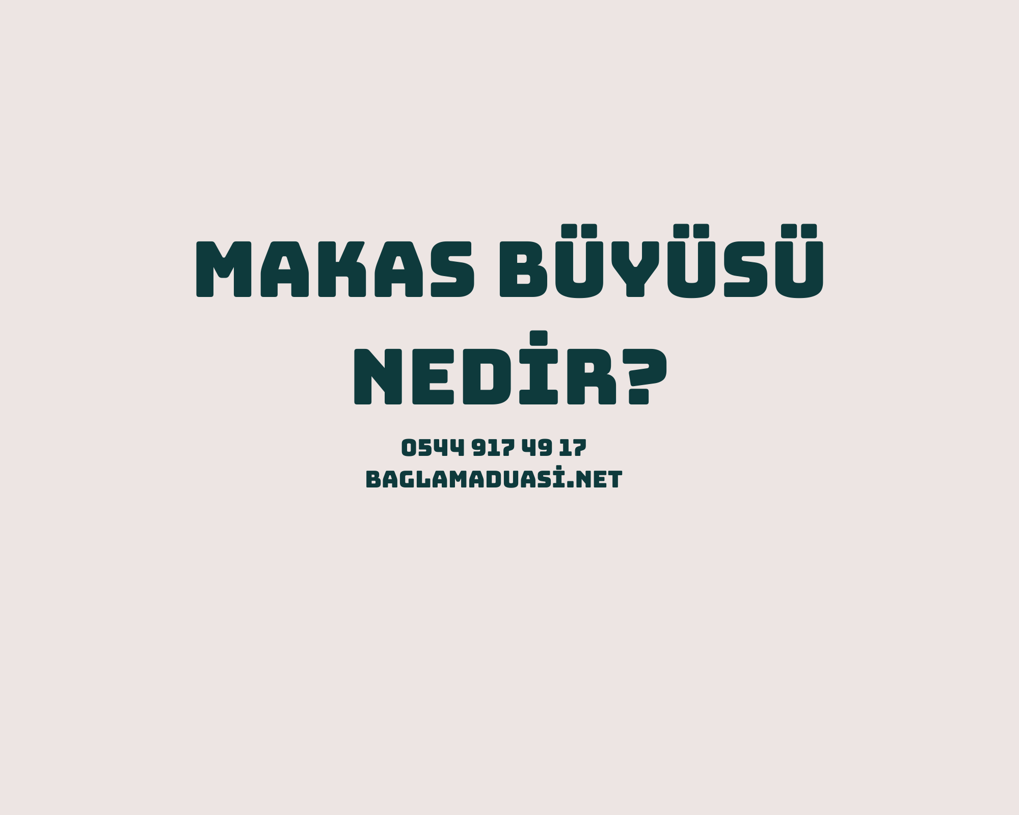 Makas Buyusu Nedir - Makas Büyüsü Nedir?