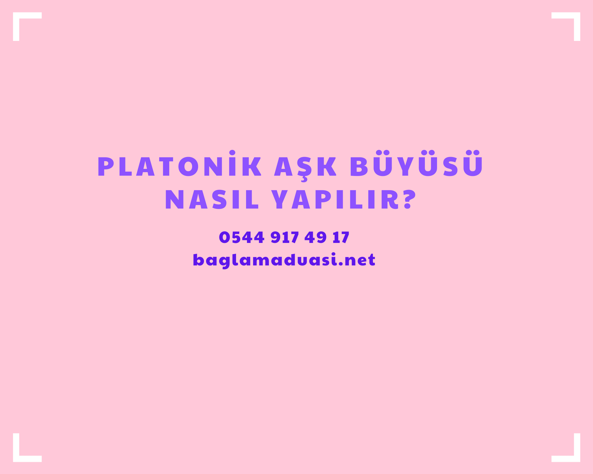 Platonik Ask Buyusu Nasil Yapilir - Platonik Aşk Büyüsü Nasıl Yapılır?