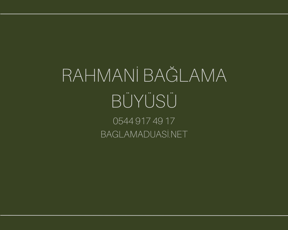 Rahmani Baglama Buyusu - Rahmani Bağlama Büyüsü