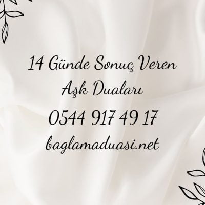 14 Gunde Sonuc Veren Ask Dualari e1662577427663 - 14 Günde Sonuç Veren Aşk Duaları