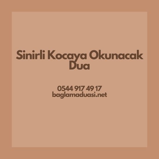 Sinirli Kocaya Okunacak Dua - Sinirli Kocaya Okunacak Dua