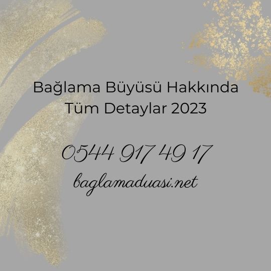 Bağlama Büyüsü Hakkında Tüm Detaylar 2023 Baglama Buyusu Hakkinda Tum Detaylar 2023 - Bağlama Büyüsü Hakkında Tüm Detaylar 2023