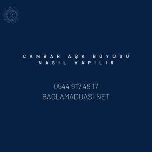 Canbar Ask Buyusu Nasil Yapilir 2023 300x300 - Canbar Aşk Büyüsü Nasıl Yapılır 2023