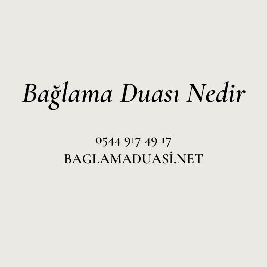 Bağlama Duası Nedir