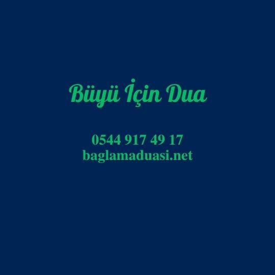 Büyü İçin Dua